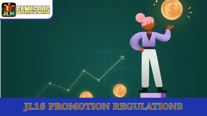 JL16 promotion regulations