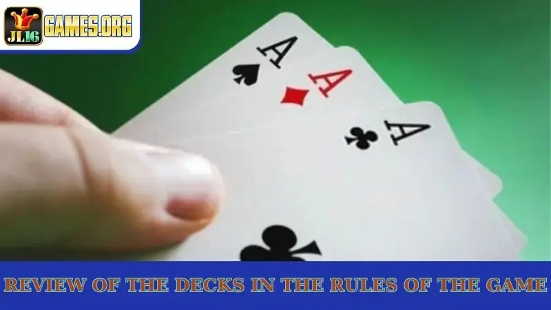 Review of the decks in the rules of the game
